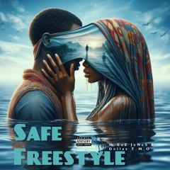 Safe Featuring Dollaz T.M.O
