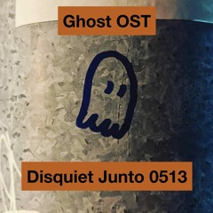 Ghost OST - disquiet0513