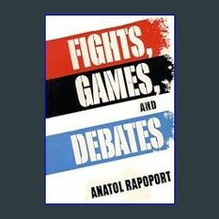 #^Ebook ⚡ Fights, Games, and Debates     Paperback – October 10, 1974 pdf