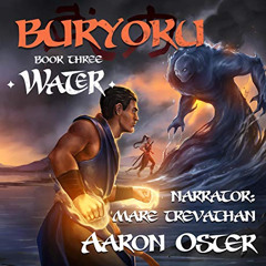 [Get] EPUB 💙 Water: Buryoku, Book Three by  Aaron Oster,Mare Trevathan,Aaron Ostreic