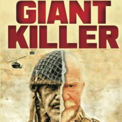 Read The Giant Killer: American hero, mercenary, spy ? The incredible true