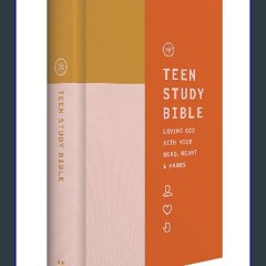 [Read Pdf] 📕 ESV Teen Study Bible (Hardcover, Desert Sun) [EBOOK EPUB KIDLE]