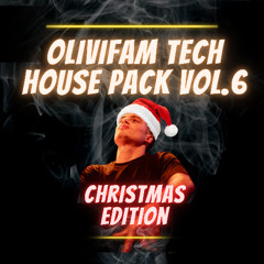 OLIVIFAM TECH HOUSE PACK VOL. 6 - CHRISTMAS EDITION