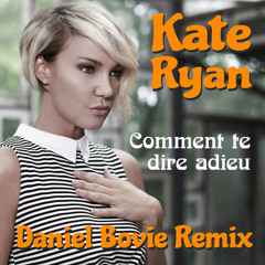 Comment Te Dire Adieu (Daniel Bovie Short)
