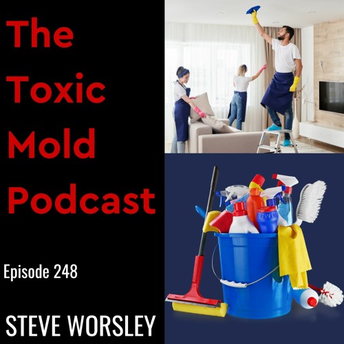 EP 248: Mycotoxins and Toxic Mold, Part 3