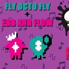 FLY OCTO FLY ~ EBB AND FLOW - 8-bit Splatoon 2
