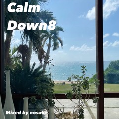 Calm Down8