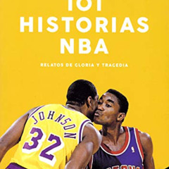 [Free] KINDLE 📮 101 historias NBA. Relatos de gloria y tragedia (Baloncesto para lee