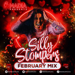 NADIA (UK) Presents Silly Stompers February Mix