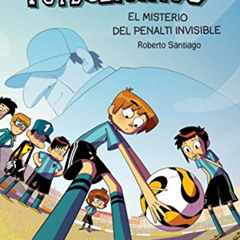 GET KINDLE ✅ Los Futbolísimos 7: El misterio del penalti invisible (Spanish Edition)
