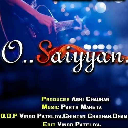 Parth Mehta Feat Sachin Chauhan - O Saiyaan Agneepath Cover