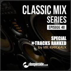 CLASSIC MIX Episode 40 Special TRACKS RANKED