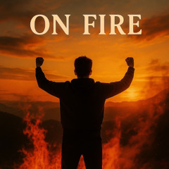 On Fire (Winners Anthem)