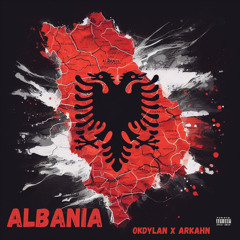 Albania Feat. Arkahn (Prod. OkDylan)
