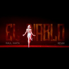 Elena Tsagrinou - El Diablo (Raul Mata Remix)