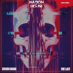 [NOH#007] Edson Dakar - The Last(Original Mix)