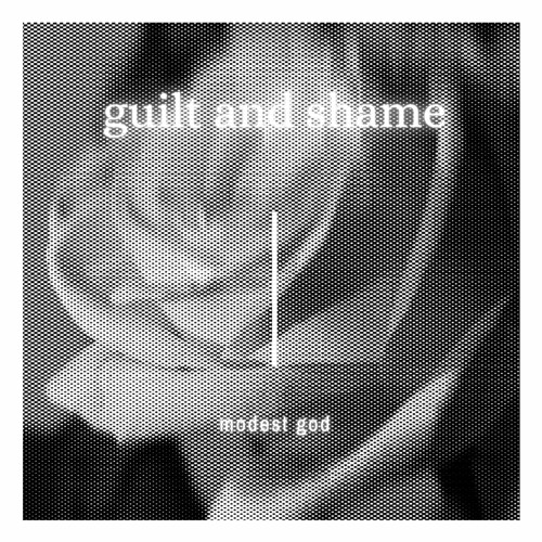 Modest God - Guilt and Shame [prod. digitalbands]
