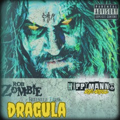 Rob Zombie -Dragula (Re-Roll)