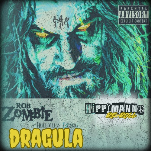 Rob Zombie -Dragula (Re-Roll)