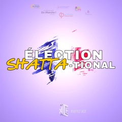 DJ ACE - ELECTION SHATTA-TIONAL 2022