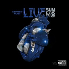 Money Man - Live Sum Mo