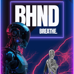 BHND. - Breathe. (Original Mix)