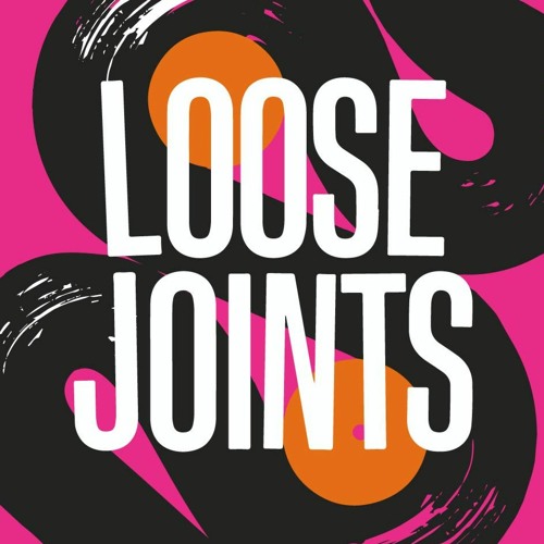 LOOSE JOINTS: All time house favourites and classics 1992 - 2010