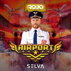 Dj Rojo - Airport - Selva Festival Live Set closing party