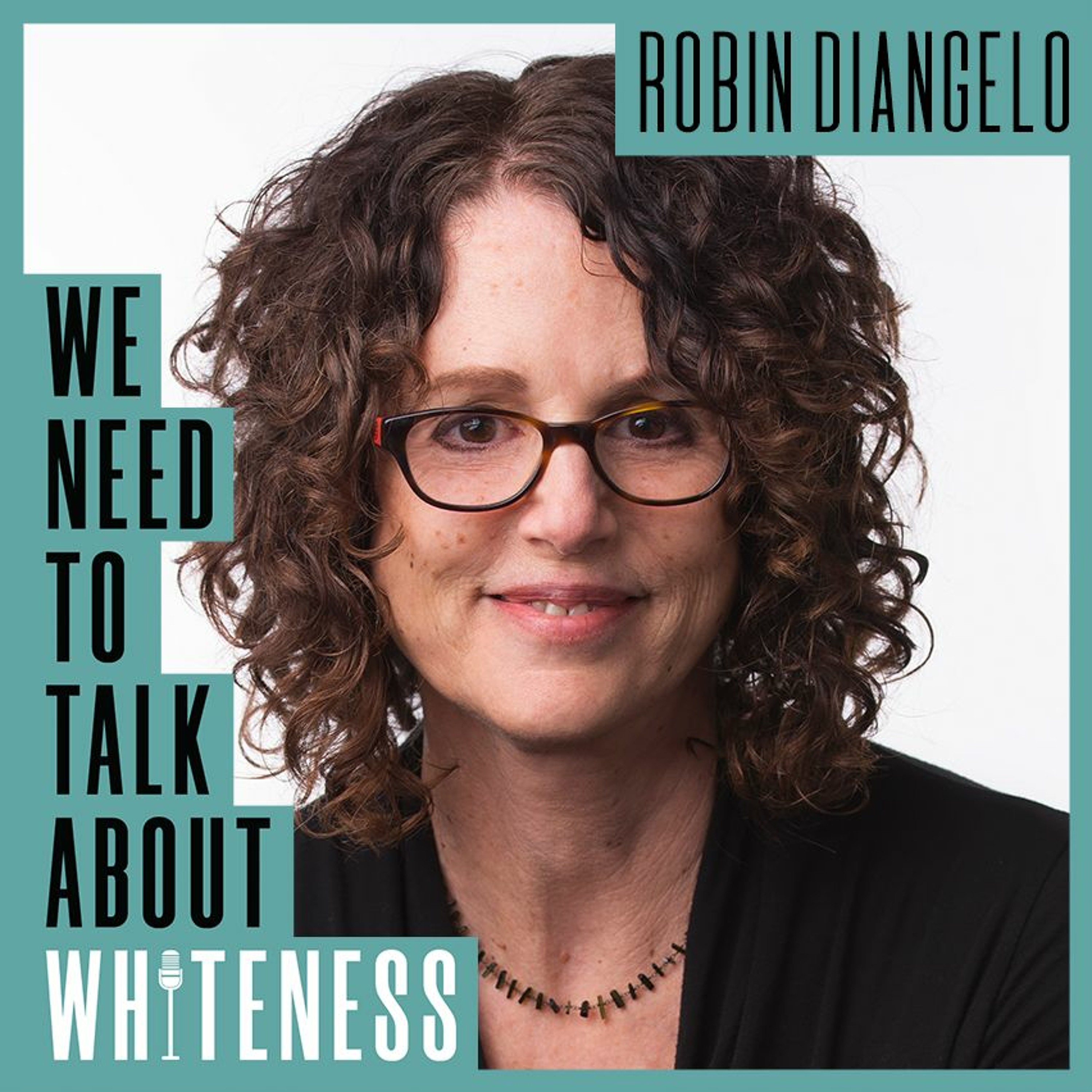 We need to talk about whiteness podcast
