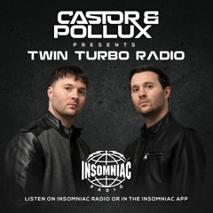Insomniac Radio Presents Twin Turbo Radio Ep. 18 (Live From the Fire Stage at Elements Festival)