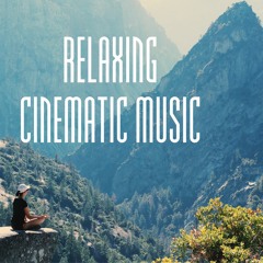 Relaxing Cinematic Music #3 (Royalty Free music)