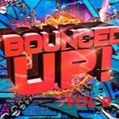 DJ Jas L - BOUNCED 'UP 24 VOL 9 (UK BOUNCE & HARD TECHNO MIX)