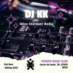 KK Live @ PIROPO Club Ibiza