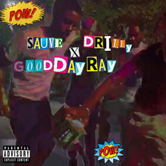 GoodDayRay x Suave Drilly - Free My Demons