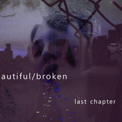 Beautiful Broken