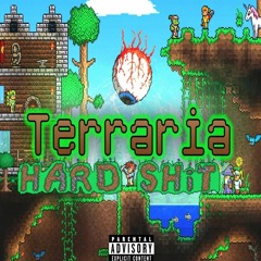 Terraria Hard Shit