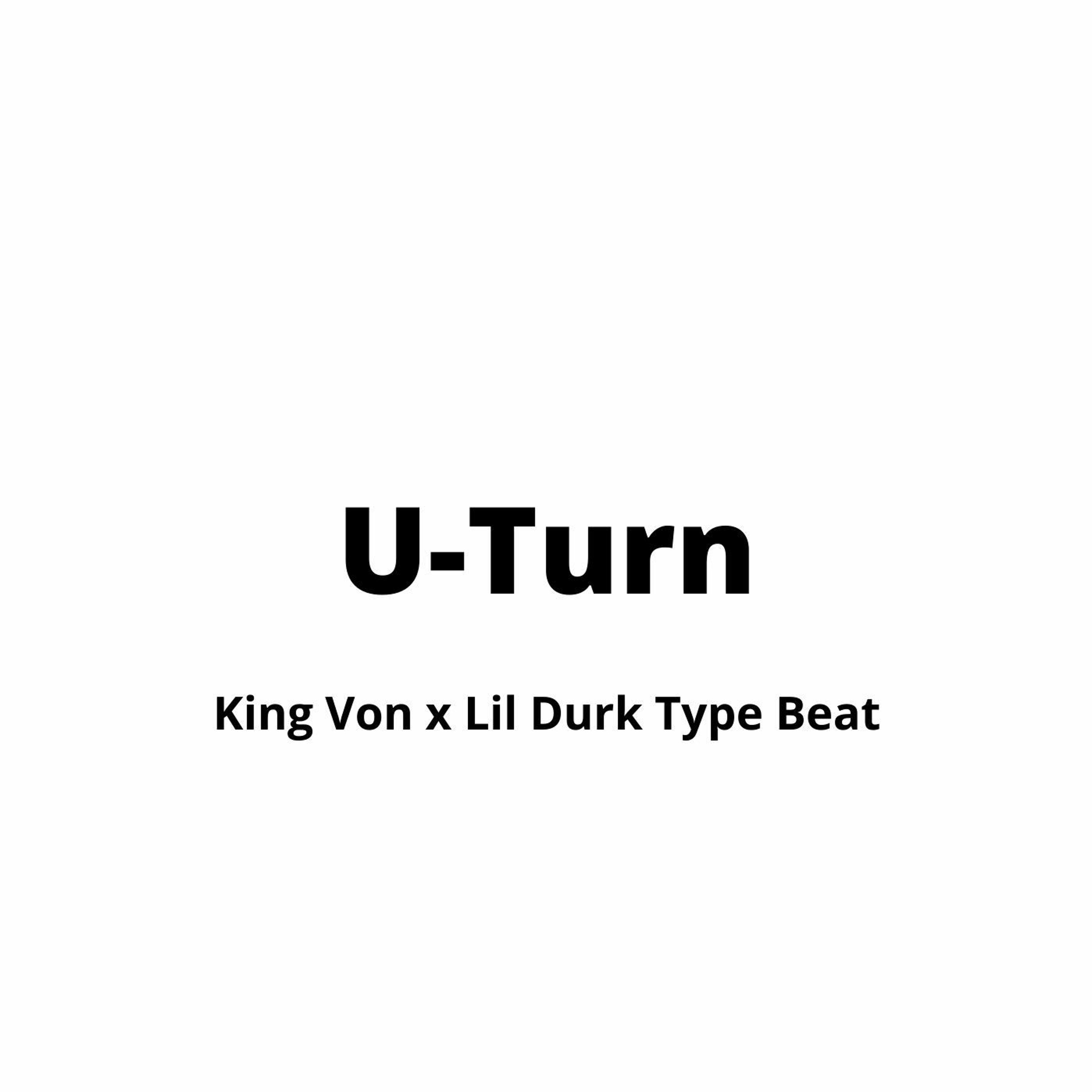 King Von x Lil Durk Type Beat - "U-Turn" episode artwork