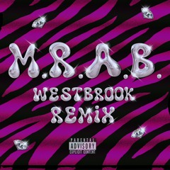 M.R.A.B. (feat. Katerina westbrook)
