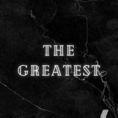 THE GREATEST - G3M