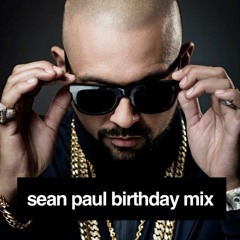 SEAN PAUL BIRTHDAY MIX