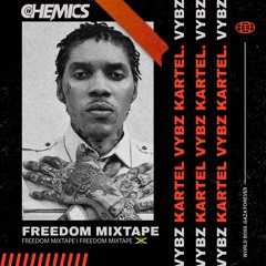 Vybz Kartel I Freedom Mixtpae @djchemics
