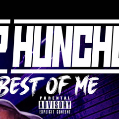 KP Huncho - (Best Of Me)|Prod By.Ten3three