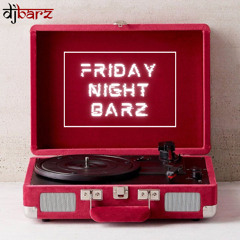 Friday Night Barz Ep.1 - 2025 New Years Mix (Live Mix)