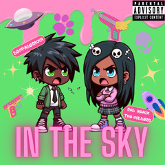 In the sky (ft. DogFaceSkxn)