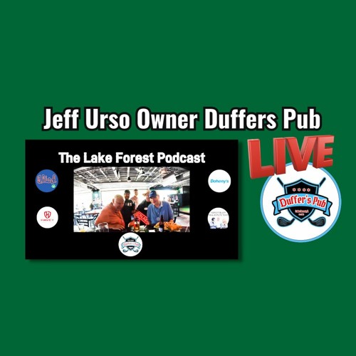 Stream episode Celebrating Lake Forest Day with Jeff Urso in Duffers