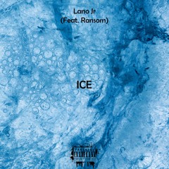 ICE (Feat. Ransom)