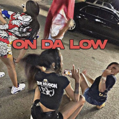 On Da Low (ProdByGLVCK)