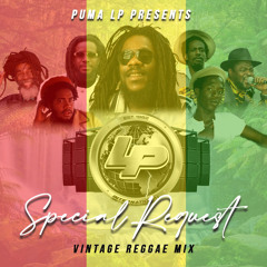 LP INT’l PRESENTS “SPECIAL REQUEST” (VINTAGE REGGAE MIX)
