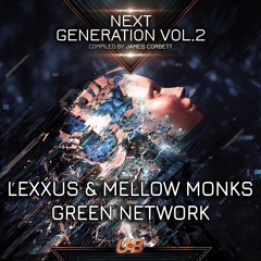 Lexxus (DE) & Mellow Monks - Green Network Original Mix (Preview)