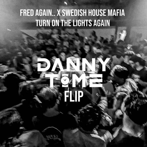 Stream Fred Again.., Swedish House Mafia, Future - Turn On The Lights again..  (Kastra Bootleg) by Kastra [Bootlegs]